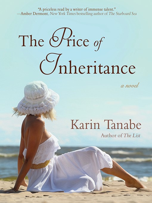 Title details for The Price of Inheritance by Karin Tanabe - Available